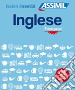 Inglese. Quaderno di esercizi. Primi passi libro