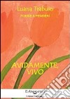 Avidamento, vivo libro