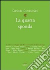 La quarta sponda. Scrittrici in viaggio dall'Africa coloniale all'Italia di oggi libro