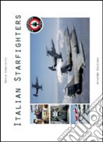 Italian starfighters. Ediz. italiana e inglese