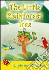 The little rainforest tree libro