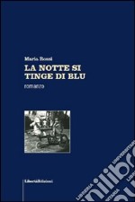 La notte si tinge di blu libro