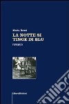 La notte si tinge di blu libro