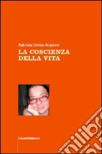 La coscienza della vita libro