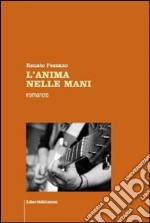 L'anima nelle mani