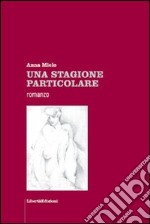 Una stagione particolare libro