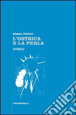 L'ostrica e la perla libro