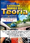 Il nuovissimo manuale di teoria per la patente di guida A e B, A1 libro di Platia V. (cur.)