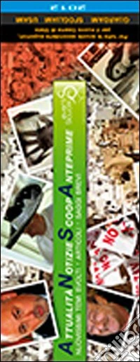 Attualità... notizie, scoop, anteprime. Nuovissimi temi svolti, aticoli, saggi brevi libro