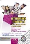 Sintesi di letteratura italiana 3 secondo i nuovi programmi. Per l'ultimo anno delle scuole secondarie di secondo grado libro