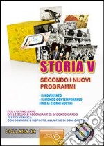 Sintesi di storia 5. Il Novecento; il mondo contemporaneo fino ai giorni nostri. Per l'ultimo anno delle scuole secondarie di secondo grado