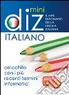 Mini dizionario della lingua italiana libro