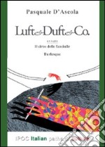 Luft & Duft & Co. Il circo delle fanciulle libro