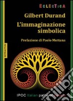 L'immaginazione simbolica libro