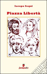 Piazza Libertà libro