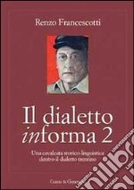 Il dialetto in-forma 2. Una cavalcata storico-linguistica dentro il dialetto trentino