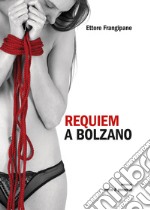 Requiem a Bolzano libro usato