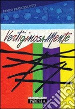 Vertiginosa mente libro