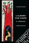 L'albero che canta. Il didgeridoo libro di Ricciardi Claudio