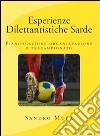 Esperienze dilettantistiche sarde. Pianificazione, organizzazione e precampionato libro