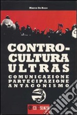 Controcultura ultras