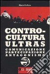 Controcultura ultras libro