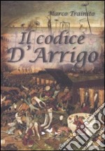 Il codice d'Arrigo libro