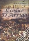 Il codice d'Arrigo libro