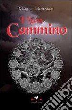 Il nuovo cammino libro