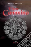 Il nuovo cammino libro