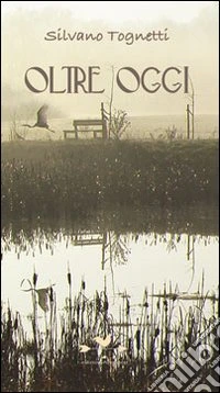 Oltre oggi libro