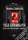 The Surrogate. Il killer che odiava i bambini libro