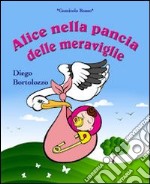 Alice nella pancia delle meraviglie libro