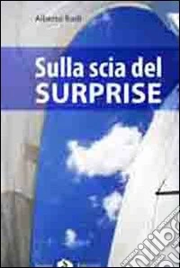Sulla scia del Surprise