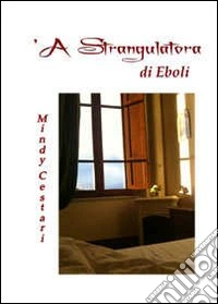 A Strangulatora