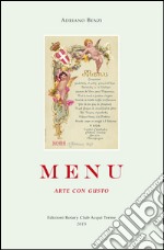 Menu. Arte con gusto. Ediz. illustrata