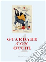 Guardare con 4 occhi libro