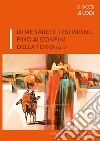 Di me sarete testimoni... fino ai confini della terra (AT. 1,8). Sussidi per i gruppi di ascolto della parola 2017-2018 libro