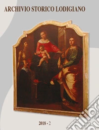 Archivio storico lodigiano (2018). Vol. 2 libro