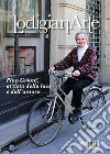 LodigianArte (2019). Vol. 2: Pino Grioni, artista della luce e dell'amore (Aprile) libro