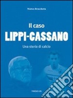 Il caso Lippi-Cassano