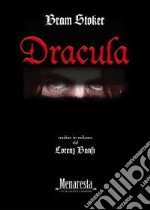 Dracula tradòtt in milanes. Ediz. multilingue libro