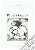 Papera omnia