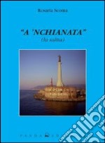 A'nchianata. La salita libro