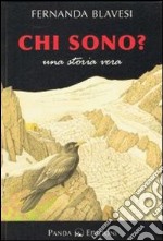 Chi sono? Una storia vera