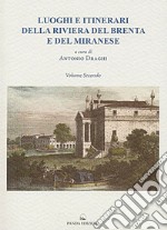 Luoghi e itinerari della riviera del Brenta e del Miranese. Vol. 2 libro