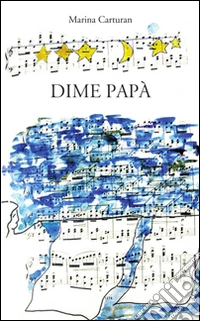 Dime papà libro