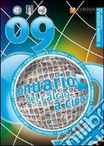 Annuario del calcio a 5 (2009) libro