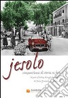 Jesolo. Cinquant'anni di storia in foto. Ediz. illustrata libro di Cibin Fabrizio