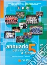 Annuario del calcio a 5 2013 libro